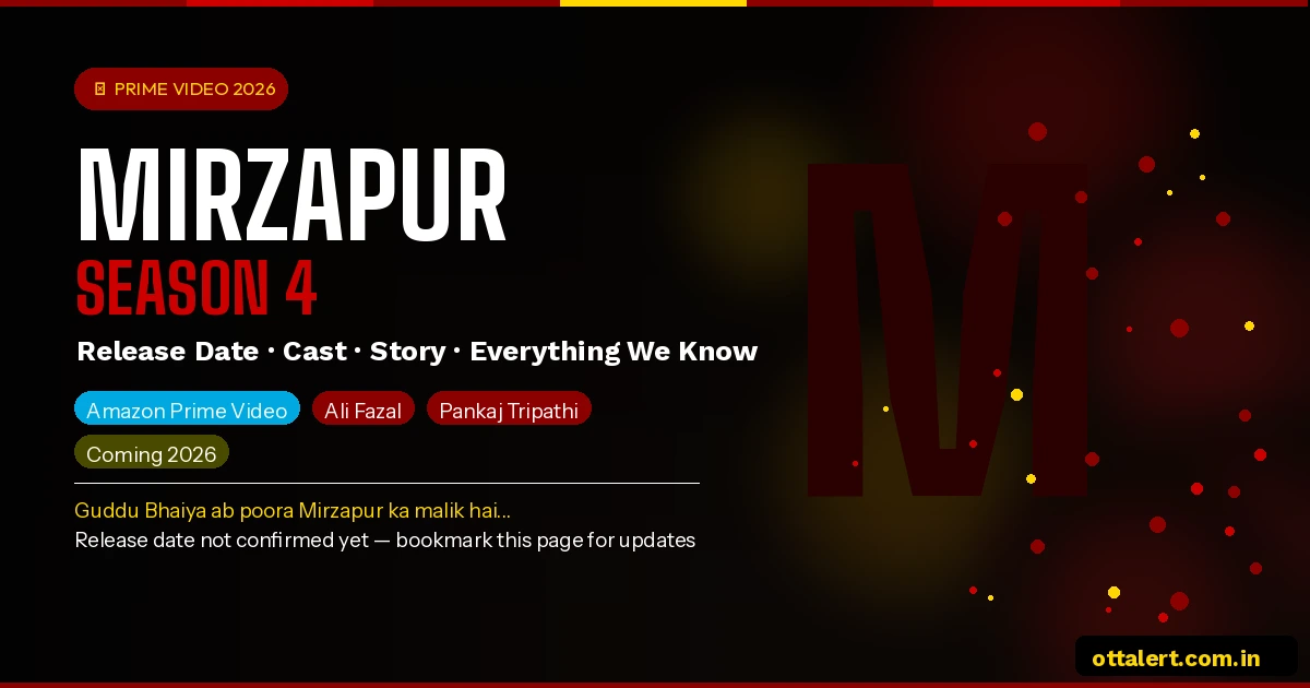 Mirzapur Season 4 release date cast story Prime Video 2026 Ali Fazal Pankaj Tripathi